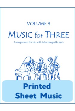 Music for Three - Volume 3 - Create Your Own Set of Parts - Printed Sheet Music
